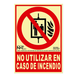 Señal no utilizar en caso de incendio pvc 1mm clase a 210x300mm
