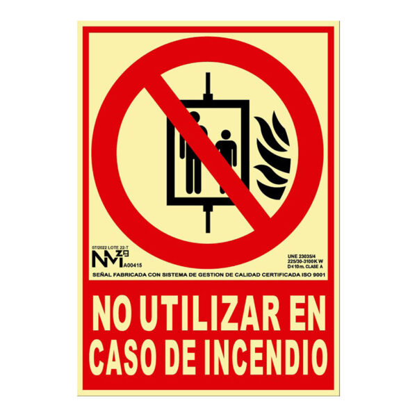 Señal no utilizar en caso de incendio pvc 1mm clase a 210x300mm