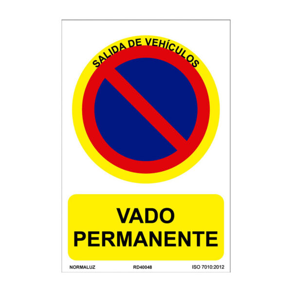 Señal prohibido vado permanente pvc 0,7mm 210x300mm